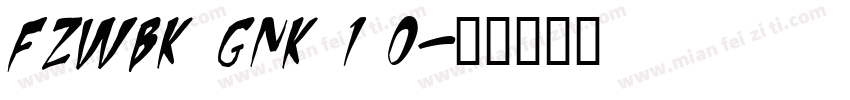FZWBK GNK 1 0字体转换
